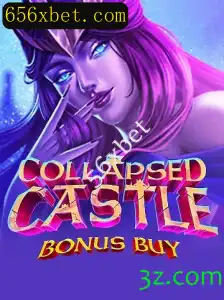 Desvendando o Novo Jogo CollapsedCastleBonusBuy na Plataforma 56xbet